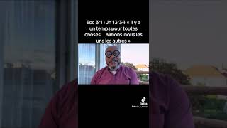 Bishop WK TV Ecc 3:1 ; Jn 13:34 Il y a un temps pour toutes choses… Aimons-nous les uns les autres !