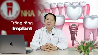 Thạc sĩ Bác sĩ Hồ Ngọc Tiên Trung chia sẻ những điều cần biết về trồng răng Implant