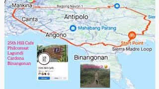 25th Hill Cafe - Philcomsat  - Lagundi - Morong - Cardona - Binangonan Rizal Mtb ride