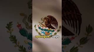 Mexican President Demands Apology from US