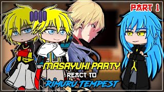 Masayuki's Party React To Rimuru Tempest | Gacha React | ⚠️ Spoiler Alert ⚠️ | 1/?