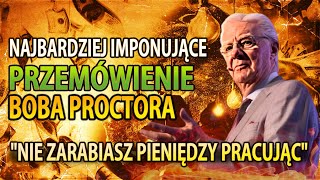 Najszybszy sposób na zarobienie dużych pieniędzy (Bob Proctor)