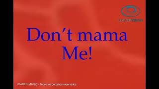 Don’t Mama Me! | Lemonsky TV | Rondas Canciones y Infantiles - 1 (3D-Version)