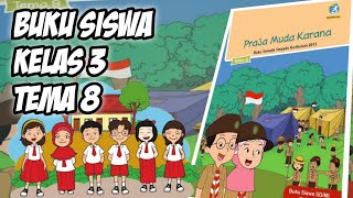 Buku Siswa Kelas 3 Tema 8 - Praja Muda Karana - File PDF