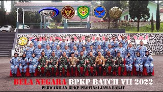 BELA NEGARA PERWAKILAN BPKP PROVINSI JAWA BARAT "BPKP BATCH VII" TA 2022