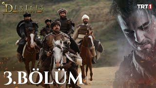 Diriliş Ertuğrul 3. Bölüm