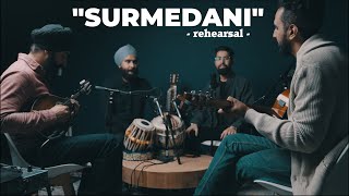 "SURMEDANI" (Live Acoustic - Rehearsal)