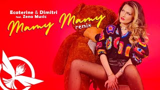 Ecaterine ✘ Dimitri feat. Zeno Music -  Mamy  Mamy 🍓 Remix