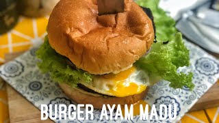 Burger Ayam Madu (Honey Chicken Burger)