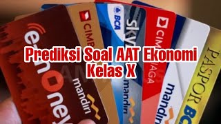 PREDIKSI SOAL AAT EKONOMI KELAS X