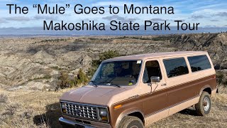 The “Mule” Goes to Montana!! Makoshika ￼State Park Tour. #propane #lpg #towing