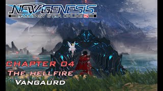 (Chapter 4 The Hellfire Vangaurd) Hu/Br PSO2:NGS (No Commentary)