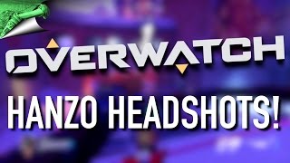 Hanzo Headshots! - Overwatch