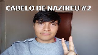 Cabelo de Nazireu #2