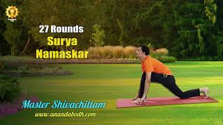 27 ROUNDS OF SURYA NAMASKAR FOR INSTANT WEIGHT LOSS || 27 Rounds of Sun Salutations to Boost Energy