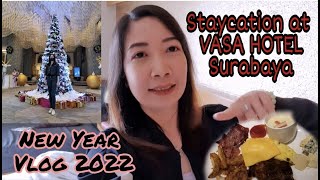 STAYCATION AT VASA HOTEL SURABAYA (NEW YEAR VLOG)