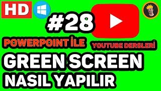 GREEN SCREEN YAPIMI (YEŞİL EKRAN) NASIL YAPILIR GREEN SCREEN VİDEO ŞABLONU HAZIRLAMA #28