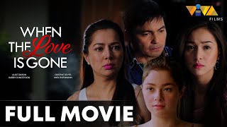 When The Love Is Gone FULL MOVIE HD | Gabby Concepcion, Alice Dixson, Andi Eigenmann, Cristine Reyes