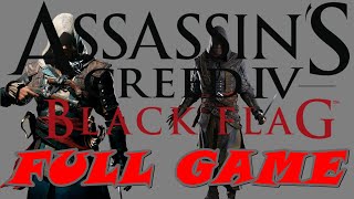 Assassins Creed IV: Black Flag | Full Game & Credits