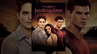 The Twilight Saga: Breaking Dawn Part 1 Extended Edition