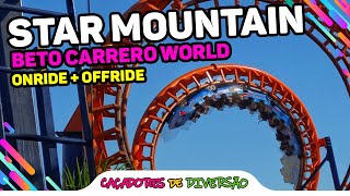 Star Mountain - Beto Carrero World - POV - ONRIDE + OFFRIDE | Caçadores de Diversão