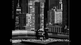 Depeche Mode...Ghosts Again...Extended Mix...