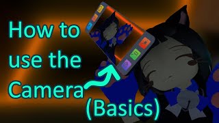 [VRChat] How to use the Camera(s) in VRChat (Basic Usage)