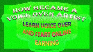 What is Voice over !! How became a voice over artist  !! Voice Over job !! Learn Voice over