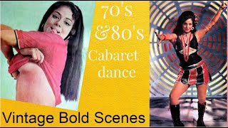 The Forgotten actress | Classical & Cabaret dancer | 70's  & 80's item songs | BOLD Scenes