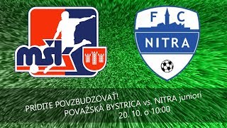 MŠK Považská Bystrica - FC Nitra juniori