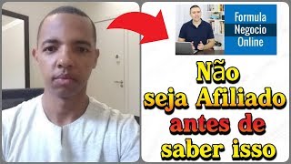 Não seja AFILIADO antes de saber isso 😱😳🤔