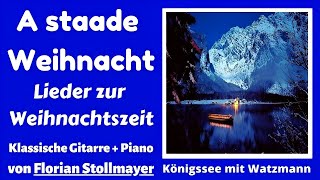 A staade Weihnacht (Lieder zur Weihnachtszeit) klassiches Piano + Gitarre NEU 2023 # 1