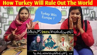 Indian Reaction on How Turkey Will Rule Out The World In Urdu / Hindi | Nomadic RK