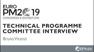 Technical Programme Committee Interview | Bruno Vicenzi | Euro PM2019