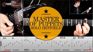 How To Play Master Of Puppets Guitar Lesson #5 Interlude & Solo James Hetfield