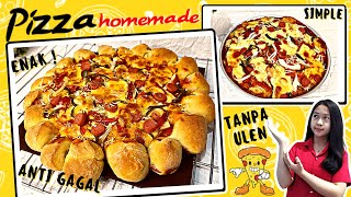 PIZZA HOMEMADE TANPA ULEN HASILNYA SANGAT LEMBUT DAN EMPUK!!