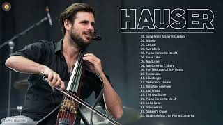 H A U S E R Best Cello Music Collection   H A U S E R Greatest Hits Full Album 2022