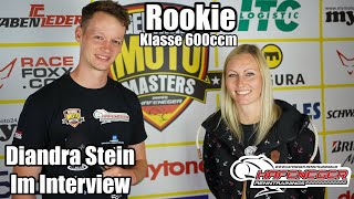 GMM Klasse 600ccm | Rookie Diandra Stein im Interview !