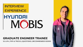 Hyundai Mobis Interview Experience 2022 | Questions Asked, Recommended Books, Tips & Tricks