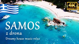 SAMOS z drona - Grecja [ Dreamy house music relax  ]