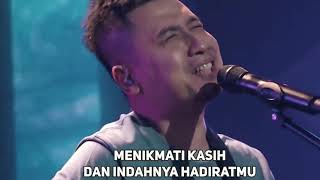 SAAT INDAH KU BERHADAPAN DENGANMU, SAAT MENYEMBAHMU, YESUS TERINDAH - ICI WORSHIP & FRANKY KUNCORO