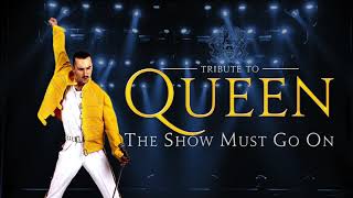 Queen The Show Must Go On Tribute Show