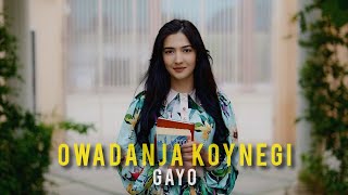 Gayo - Owadanja Koynegi