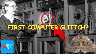 The First Computer Bug Ever Found! | Technology Facts - Glitch Facts