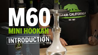 Fumari M60 Mini Hookah - Introduction