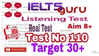 REAL IELTS LISTENING PRACTICE TEST No 110 Target 30