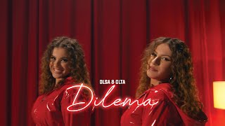 OLSA & OLTA - DILEMA