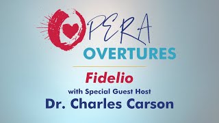 Opera Overtures: Fidelio with Dr. Charles Carson