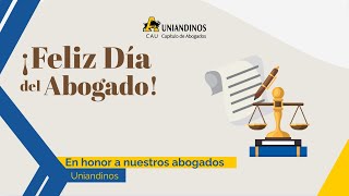 En honor a nuestros abogados: Uniandinos conmemora el día del derecho