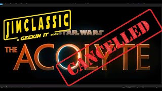 Geekin It Ep151 Star Wars Acolyte canceled